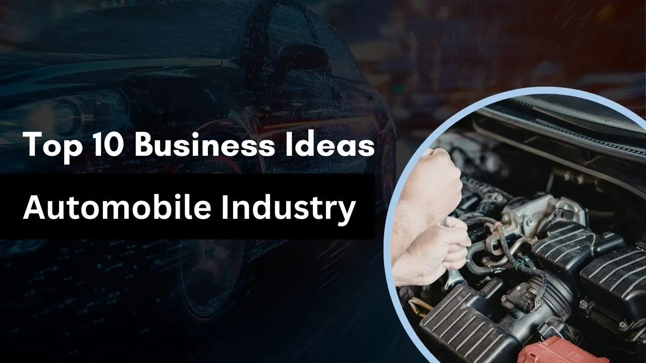 [PDF] Top 10 business ideas for the automobile industry.